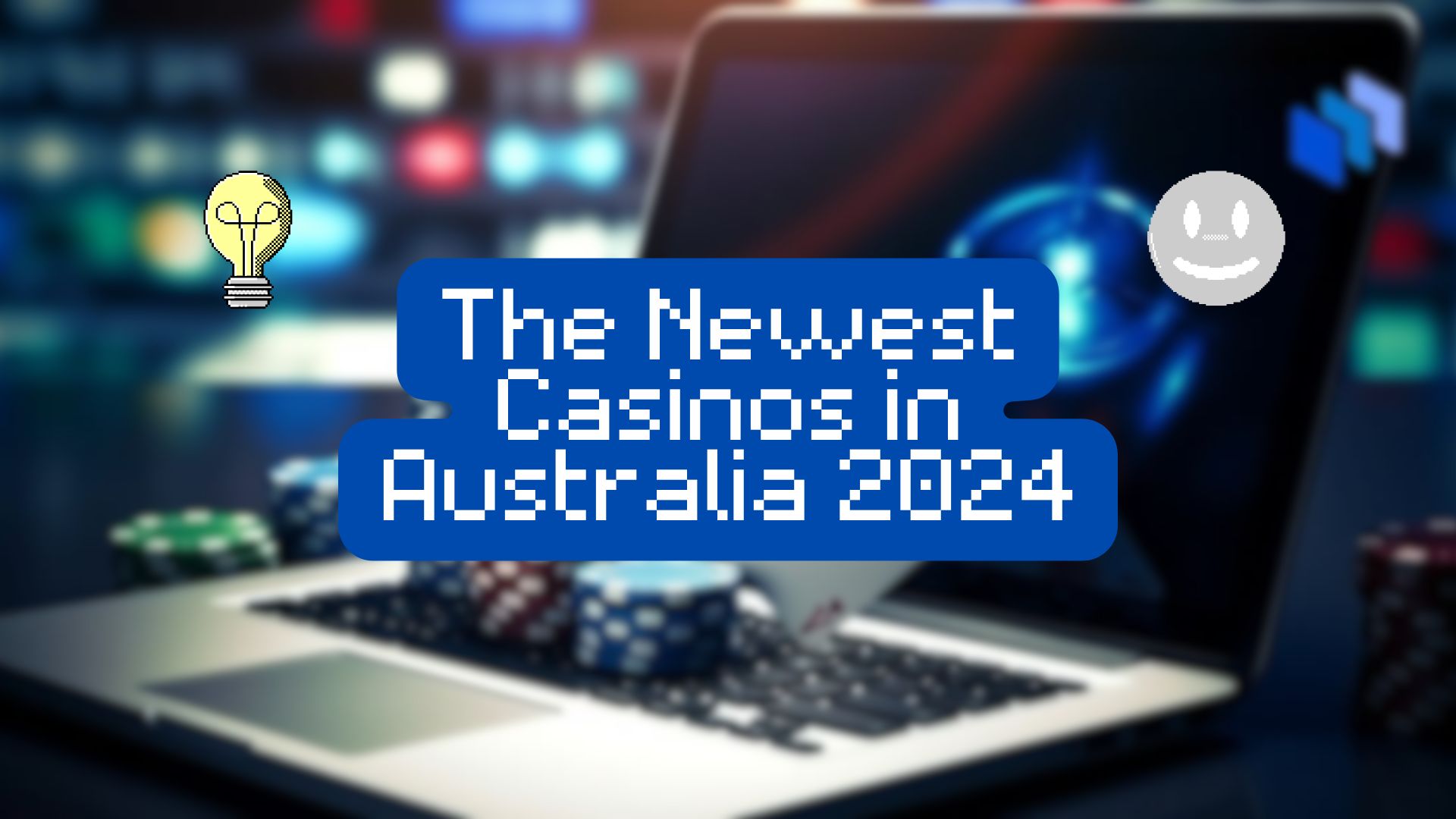 Newest Casinos Australia